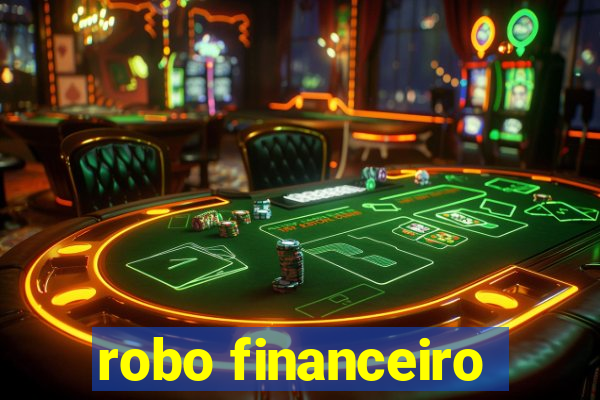 robo financeiro